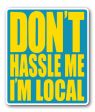 Don t Hassle Me Decal on Sale