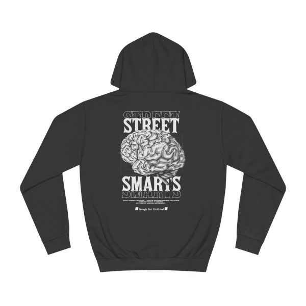 Street Smarts- College Hoodie 1 Fashion