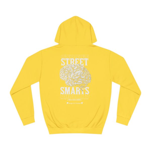 Street Smarts- College Hoodie 1 Fashion