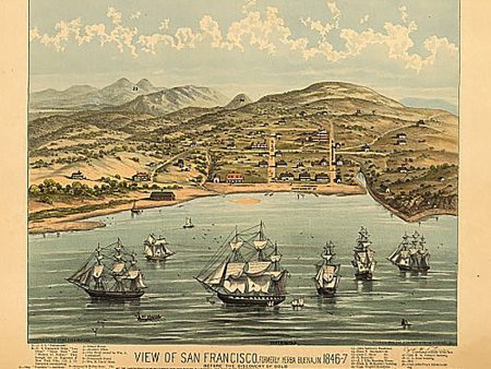 San Francisco, formerly Yerba Buena, in 1846-7 on Sale