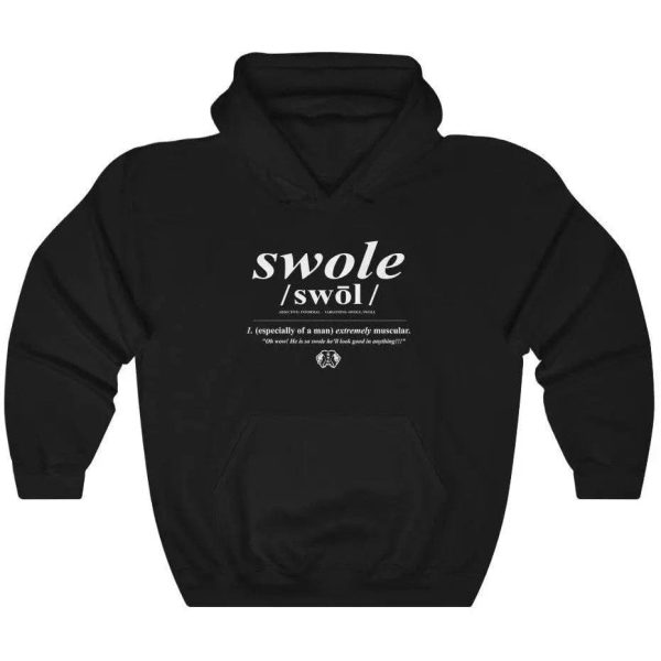 Swole- Hooded Sweatshirt Fashion